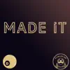 Kasani Es - Made It (feat. Dre D'amato) - Single